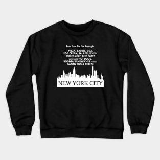 Food From The Five Boroughs Crewneck Sweatshirt